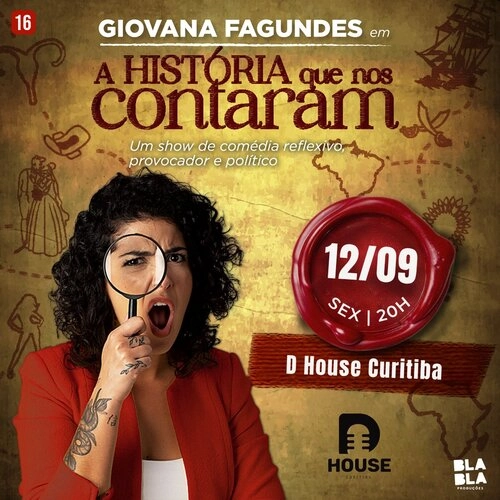 Nesse show, Giovana Fagundes traz muito deboche, ironia e aquela pitada de sarcasmocaracterísticos da atriz, além de músicas autorais de comédia, pra trazer ao público outras histórias sobre alguns temas como: Descobrimento do Brasil, Racismo, Casamento, Monogamia e Sexo. Engraçado, reflexivo e urgente para a nossa sociedade atual, “A História que nos Contaram” é um show que vai te fazer rir, mas acima de tudo: te fazer voltar pra casa diferente de como você chegou. Dhouse Curitiba