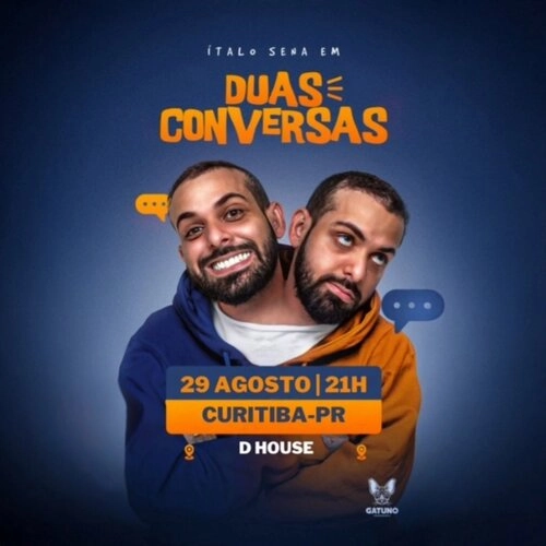 Show de Stand Up Comedy de Ítalo Sena em "Duas Conversas" na DHouse Curitiba dia 29 de agosto de 2025 às 21 horas.