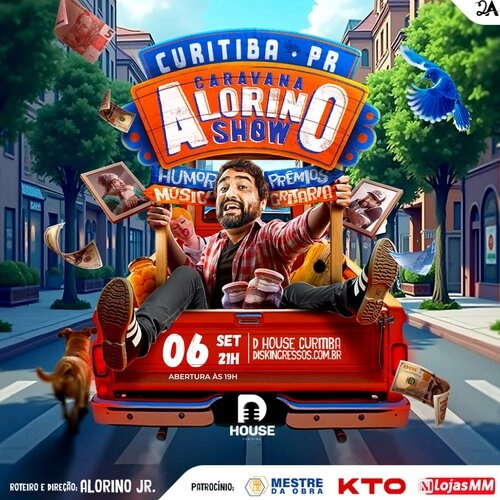 Caravana Alorino Show- Humor, Prêmios, Música e Gritaria!! na DHouse Curitiba